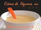 Recette Crème de légumes racine au lait concentré
